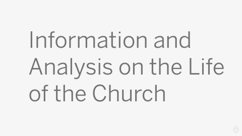Information and Analysis on the Life of the Church